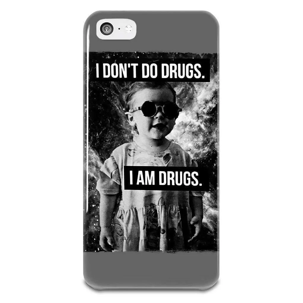 I Don't Do Drugs iPhone 5-5s Case