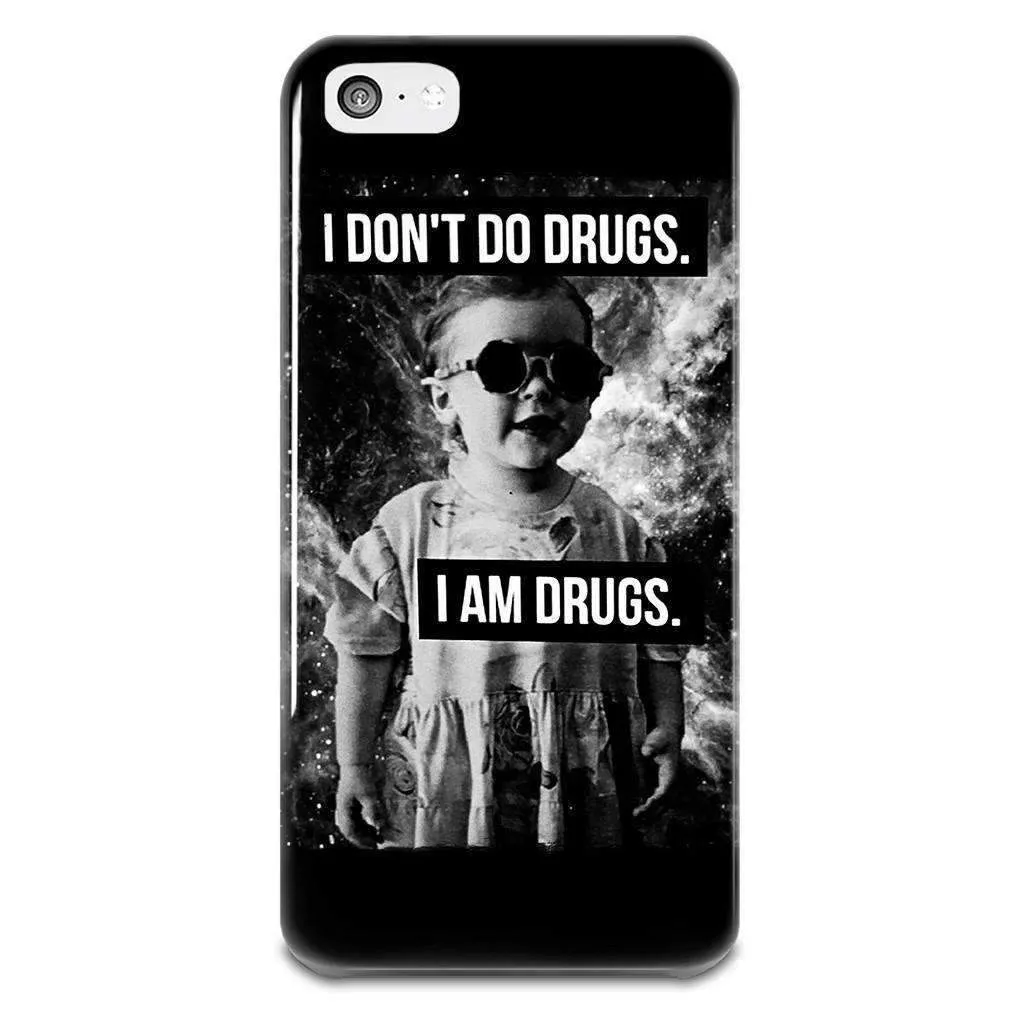 I Don't Do Drugs iPhone 5-5s Case